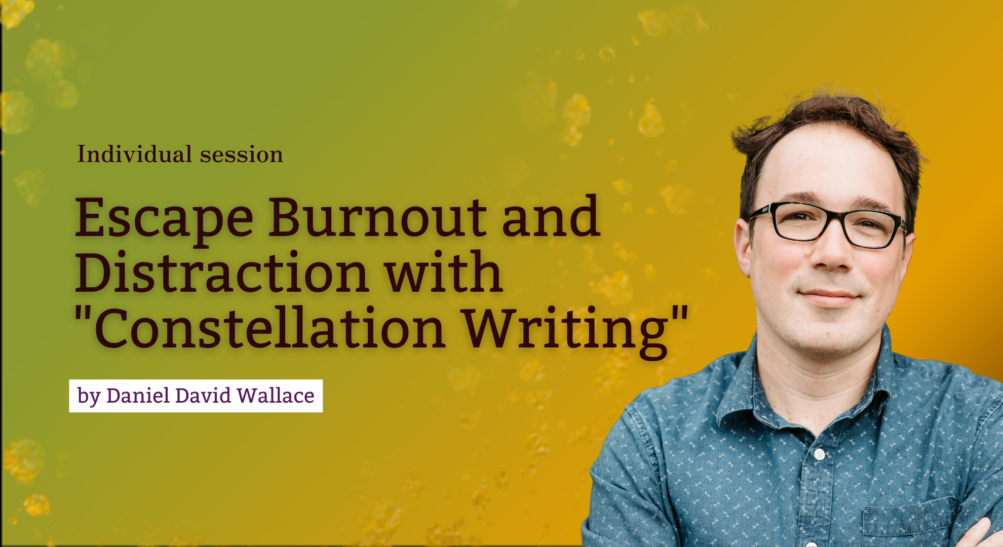 Escape Burnout and Distraction with “Constellation Writing”