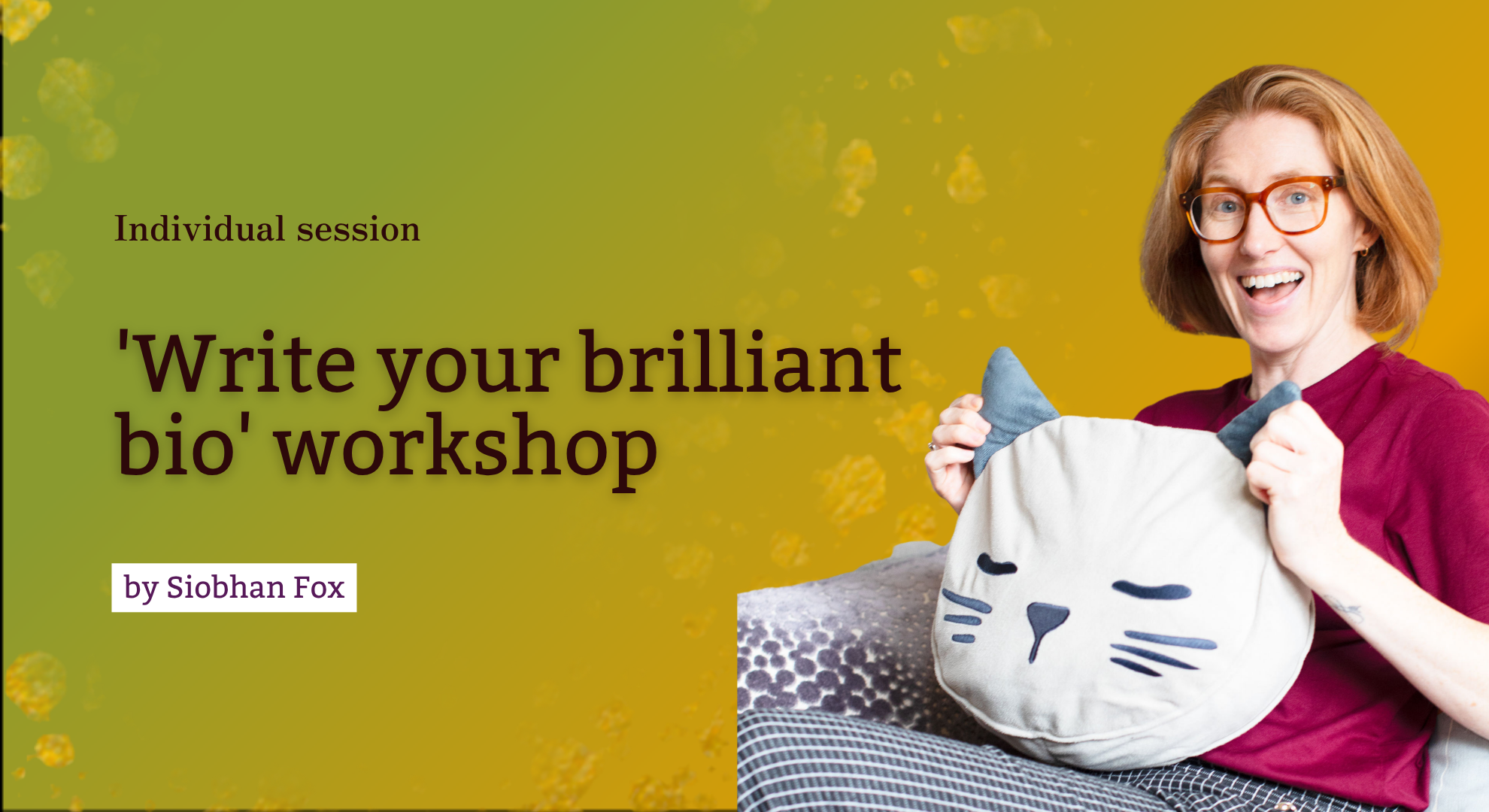‘Write your brilliant bio’ workshop